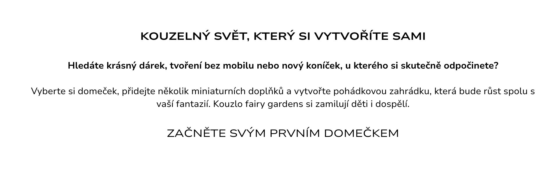 Objevte kouzelný svět domečků pro skřítky